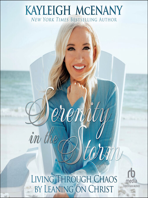 Title details for Serenity in the Storm by Kayleigh McEnany - Available